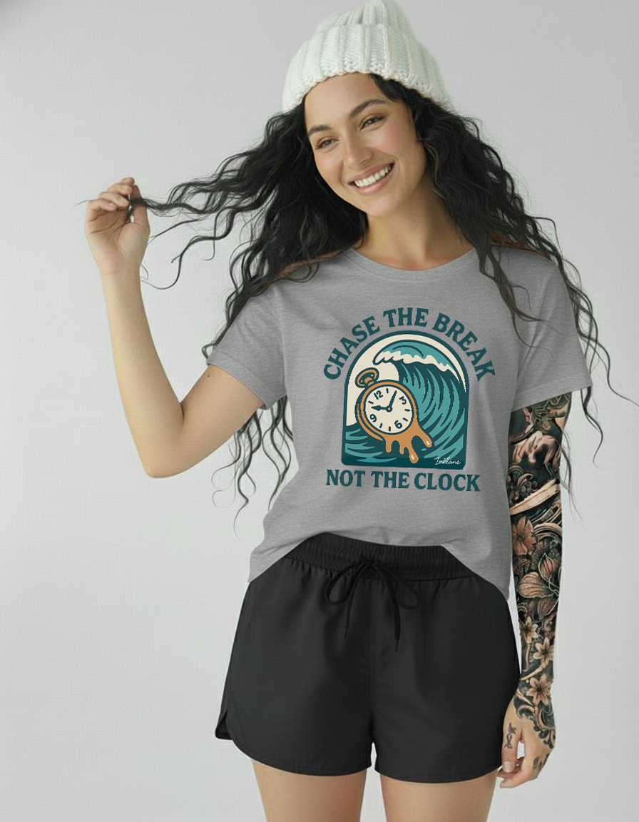 Chase the Break, Not the Clock Tee